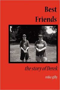 Best Friends The Story of Derek
