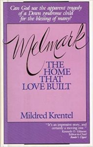Melmark: The Home That Love Built