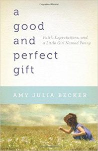 A Good and Perfect Gift